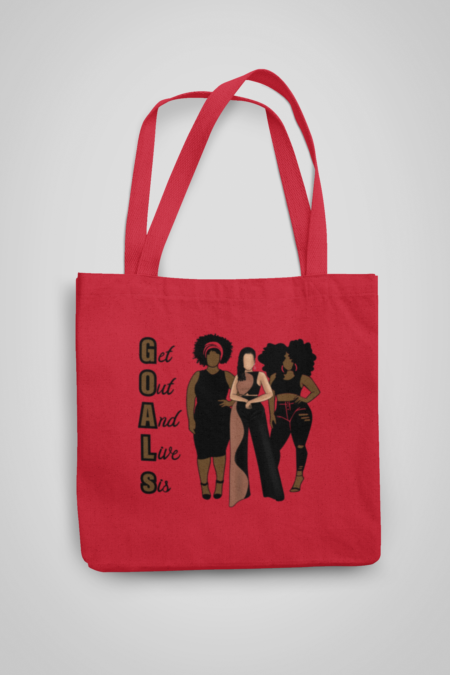 G.O.A.L.S (Get Out And Live Sis) Tote Bags