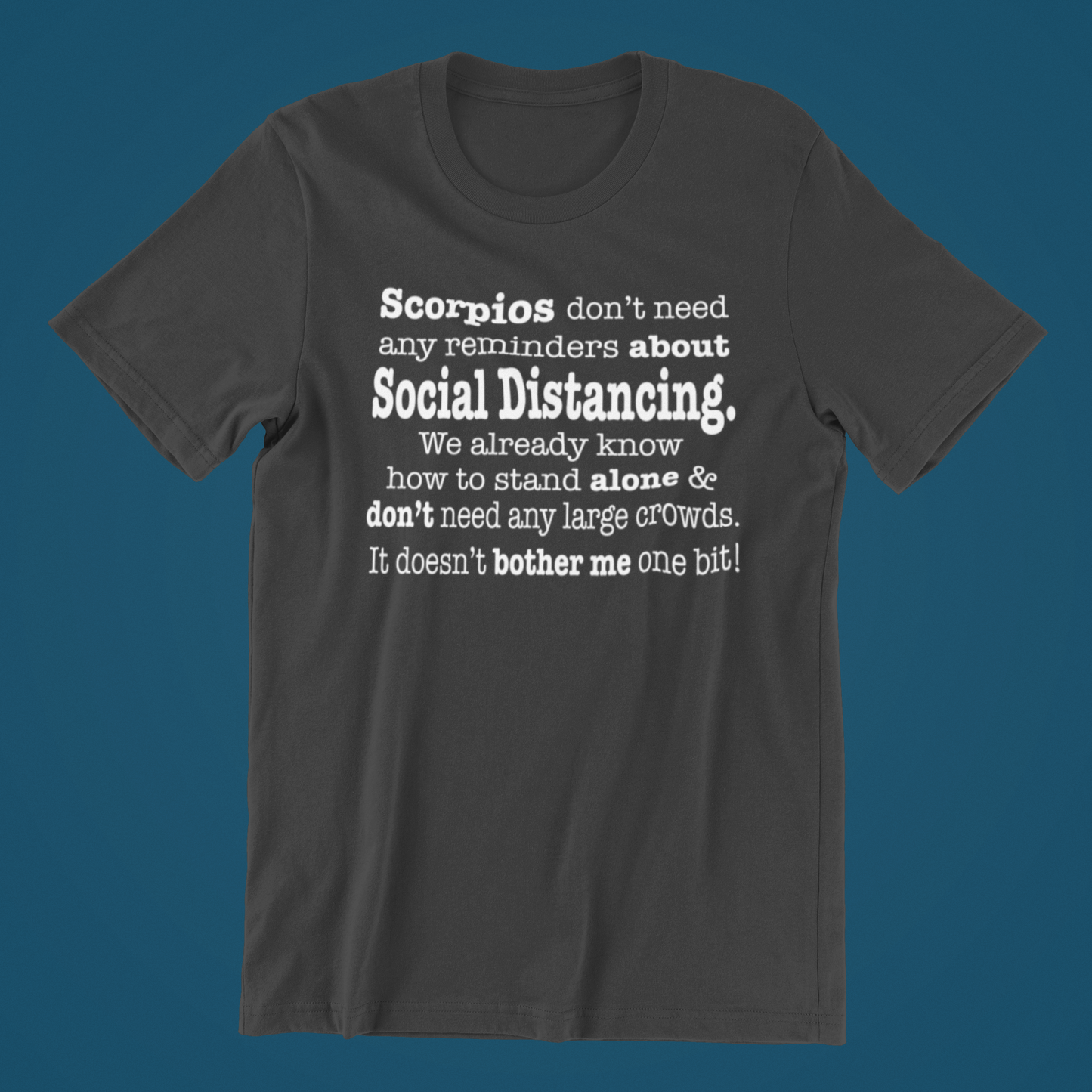 SD - Scorpio Social Distancing Shirt