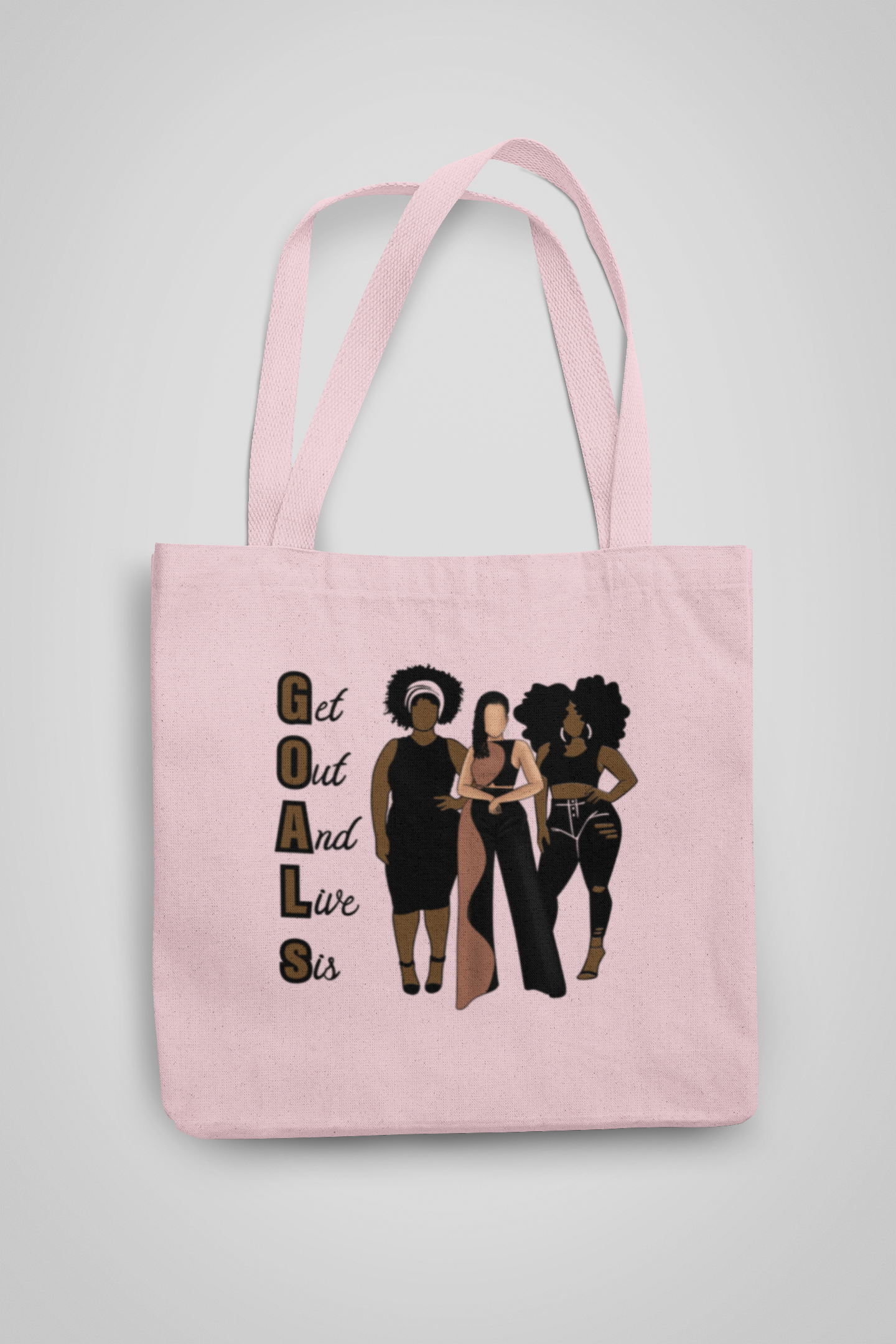 G.O.A.L.S (Get Out And Live Sis)  Tote Bags