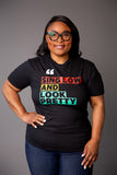 Sing Low and Look Pretty Shirt
