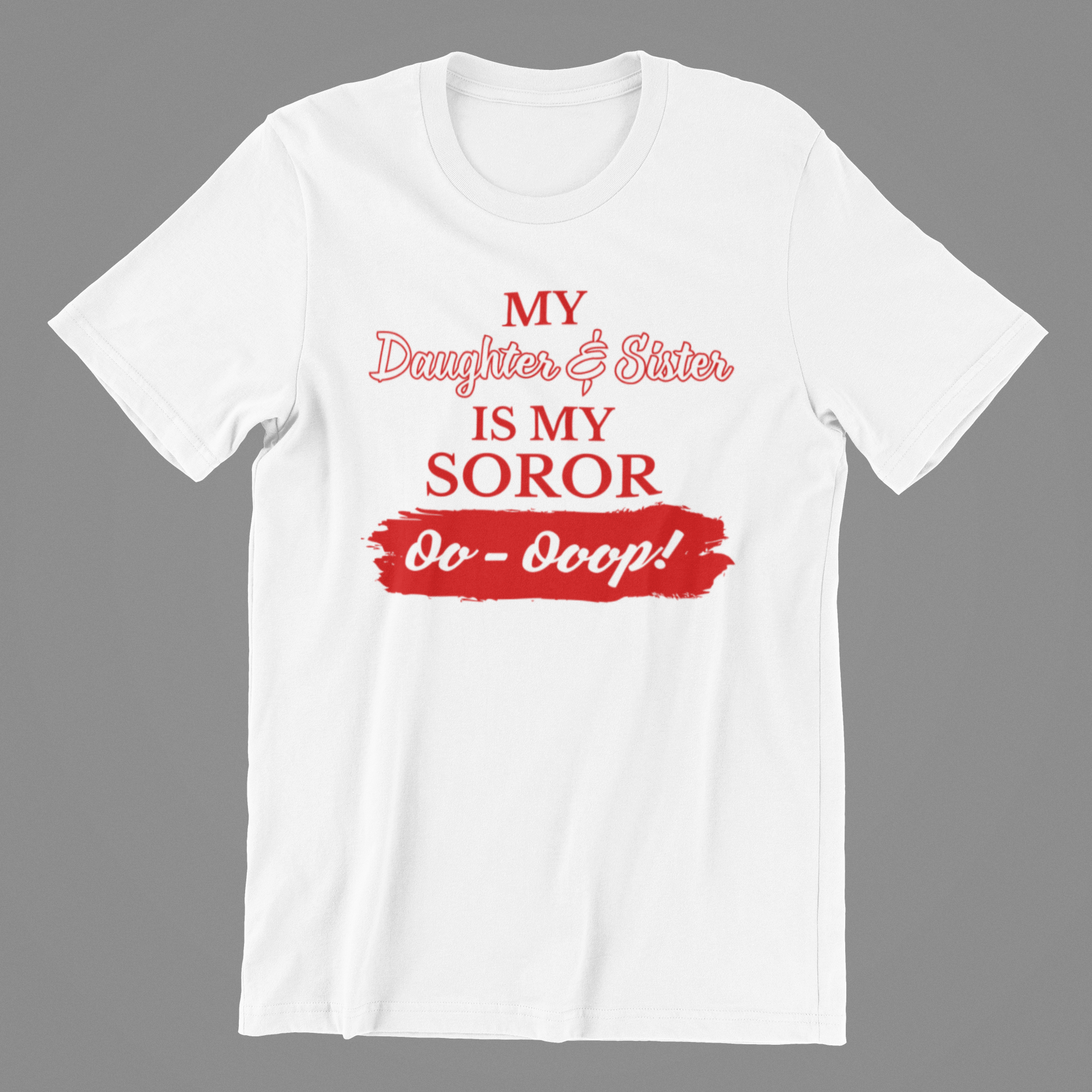 Delta Sigma Theta My Family Is My Soror Shirt | Mom, Sister, Grandma, Cousin, Aunt - 550strong