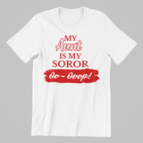 Delta Sigma Theta My Family Is My Soror Shirt | Mom, Sister, Grandma, Cousin, Aunt