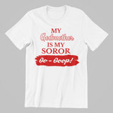 Delta Sigma Theta My Family Is My Soror Shirt | Mom, Sister, Grandma, Cousin, Aunt