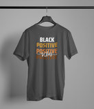 Black Positive Vibes Shirt