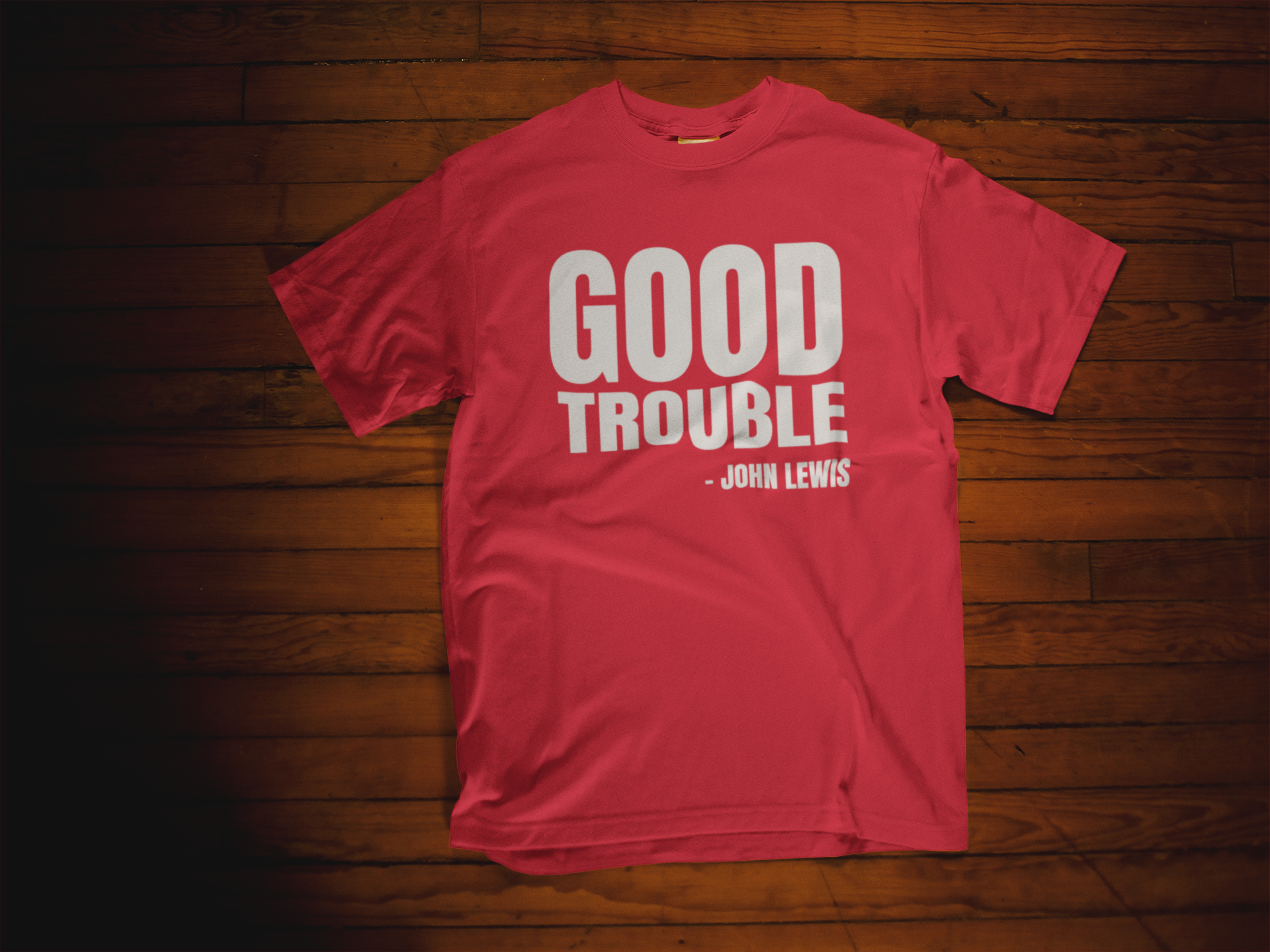 Good Trouble Shirt - 550strong