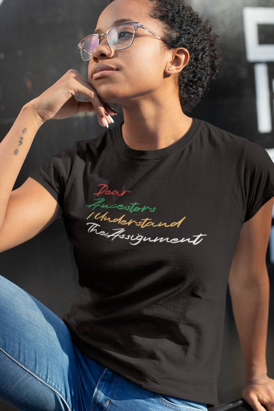 Dear Ancestors I Understood The Assignment - S24 - 550strong