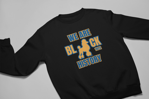 Sigma Gamma Rho - We Are Black History - Sweatshirt - 550strong