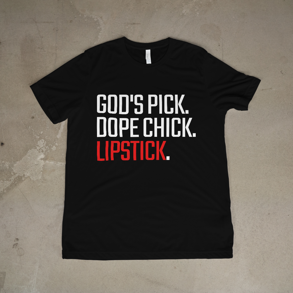 God’s Pick Dope Chick Lipstick Shirt | Women Empowerment Tee | Faith Based Graphic T-Shirt | Stylish Black Girl Magic Tee - 550strong