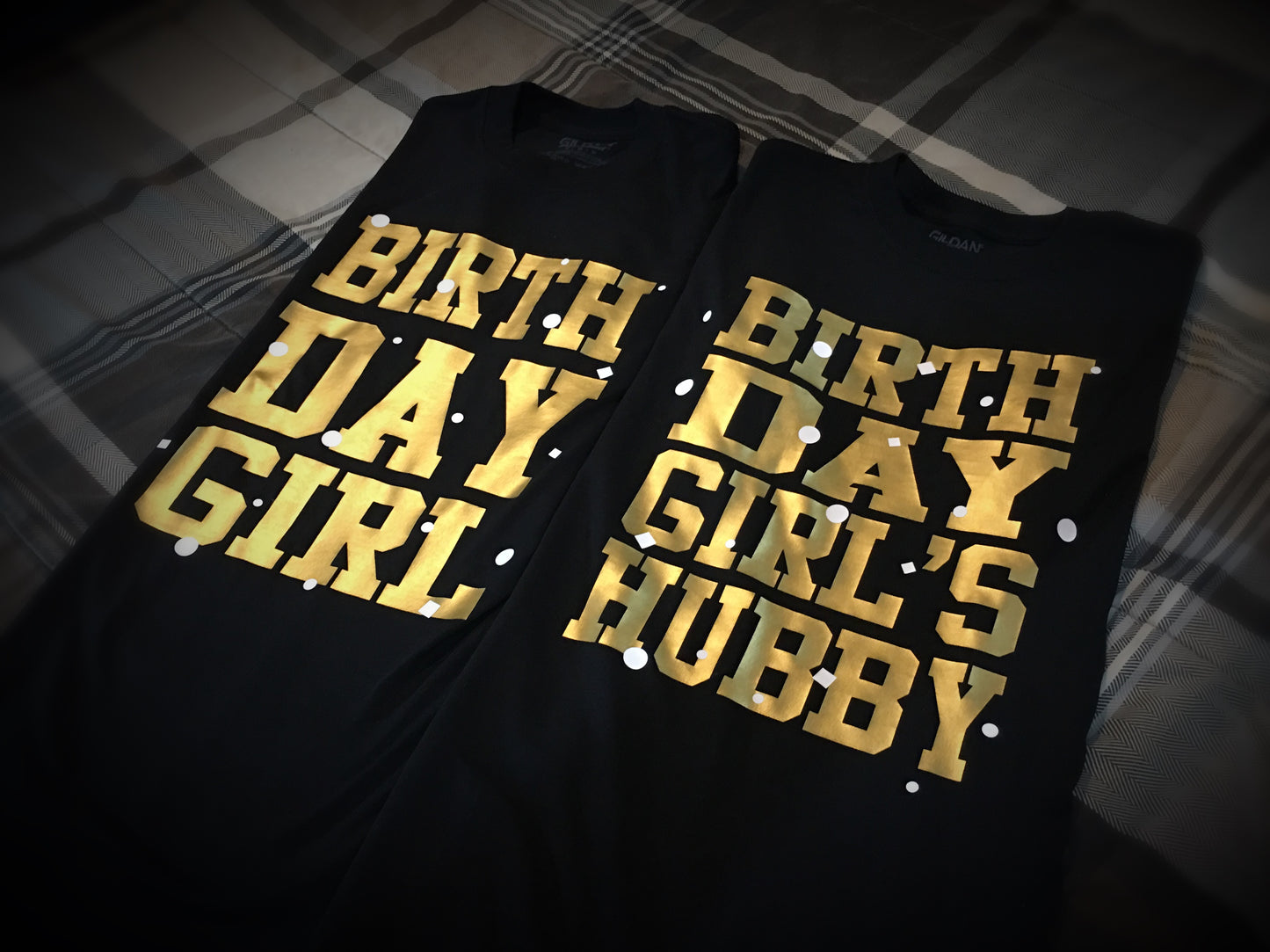 Birthday Girl or Husband (Hubby) of the Birthday Girl T-Shirt (Black, Gold, and White)