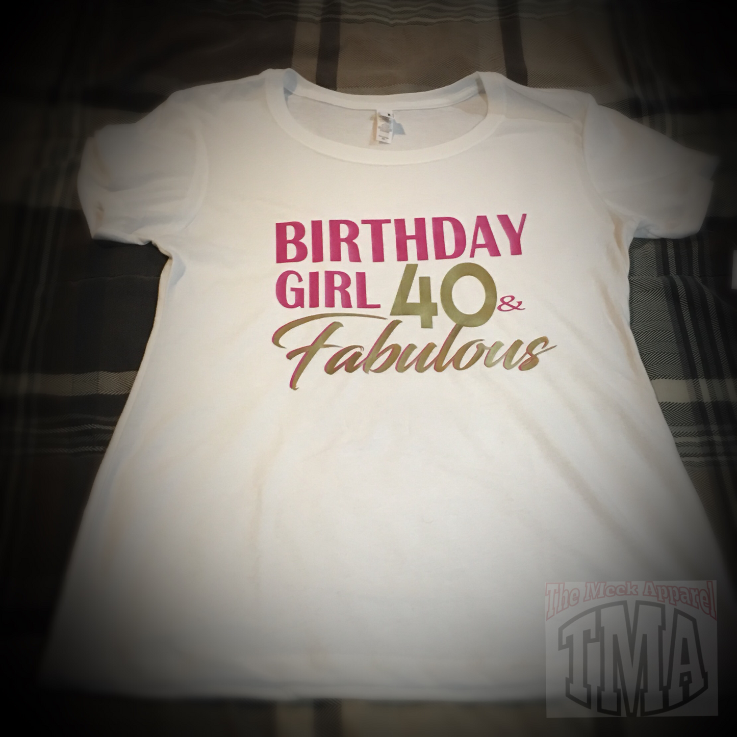 Birthday Girl 40 and Fabulous T-Shirt (White Edition)
